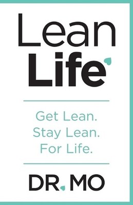 Lean Life: Get Lean. Stay Lean. For Life. by Dr Mohamed Abdel-Reheim Paperback B