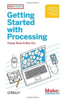 Getting Started with Processing: A Quick, Hands-on Intro... | Buch | Zustand gut