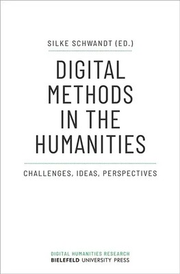 Digital Methods in the Humanities