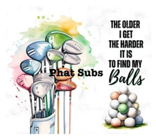 20oz Sublimation Tumbler Wrap Find My Balls Golfing Ready To Press Heat Transfer