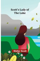 Walter Scott | Scott's Lady Of The Lake | Taschenbuch | Englisch (2023)