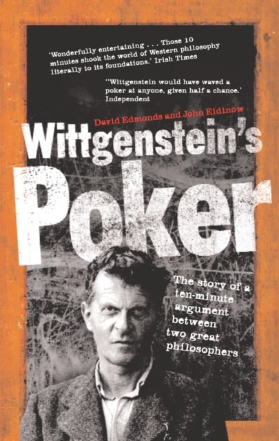 Wittgenstein's Poker by David Edmonds (Paperback Book)