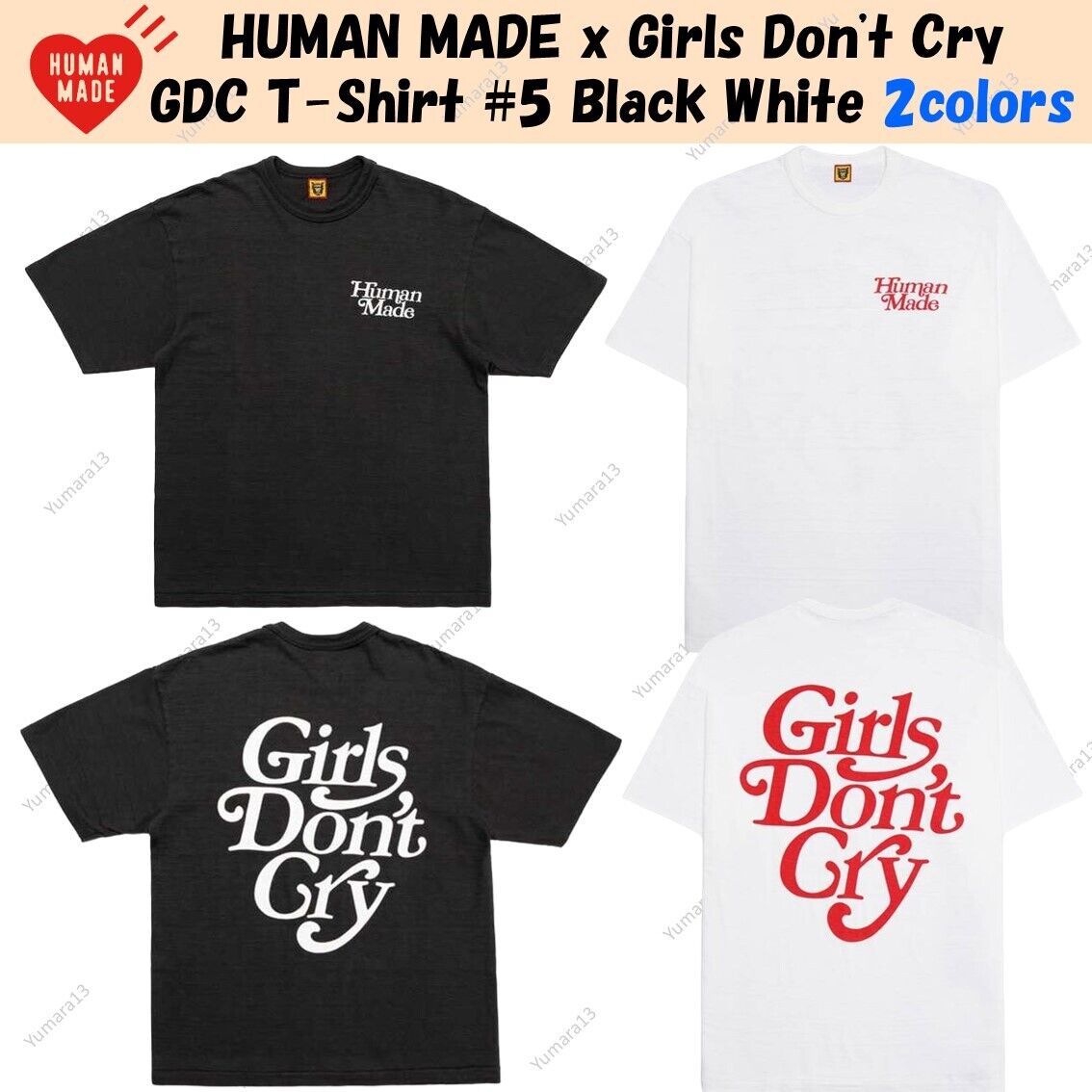 HUMAN MADE x Girls Don't Cry GDC T-Shirt #5 Black White HUMAN MADE x Girls Don't Cry GDC T-Shirt #5 Black White
