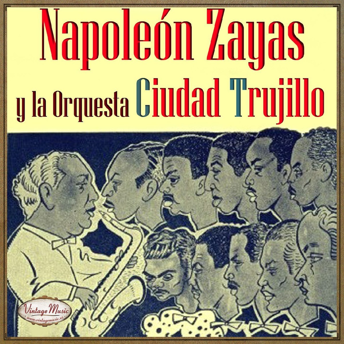 NAPOLEON ZAYAS Y LA ORQUESTA CIUDAD TRUJILLO iLatina CD #256