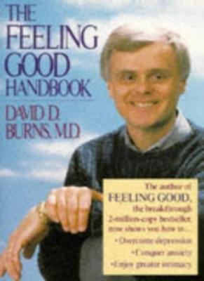 The Feeling Good Handbook,David D. Burns