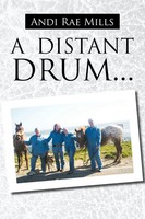 Andi Rae Mills | A Distant Drum... | Taschenbuch | Englisch (2011) | Xlibris
