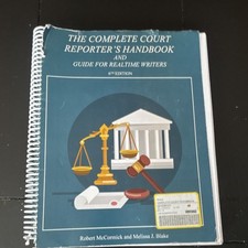The Complete Court Reporter s Handbook 6th Ed...