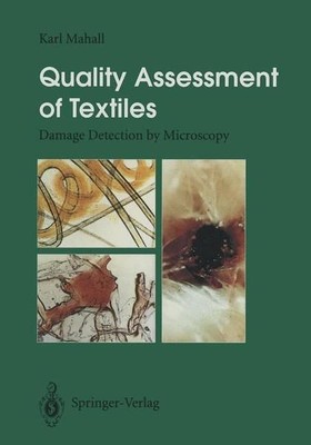 Quality assessment of textiles : damage detection by microscopy. Mahall, Karl: