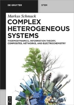 Markus Schmuck Complex Heterogeneous Systems (Paperback) De Gruyter STEM