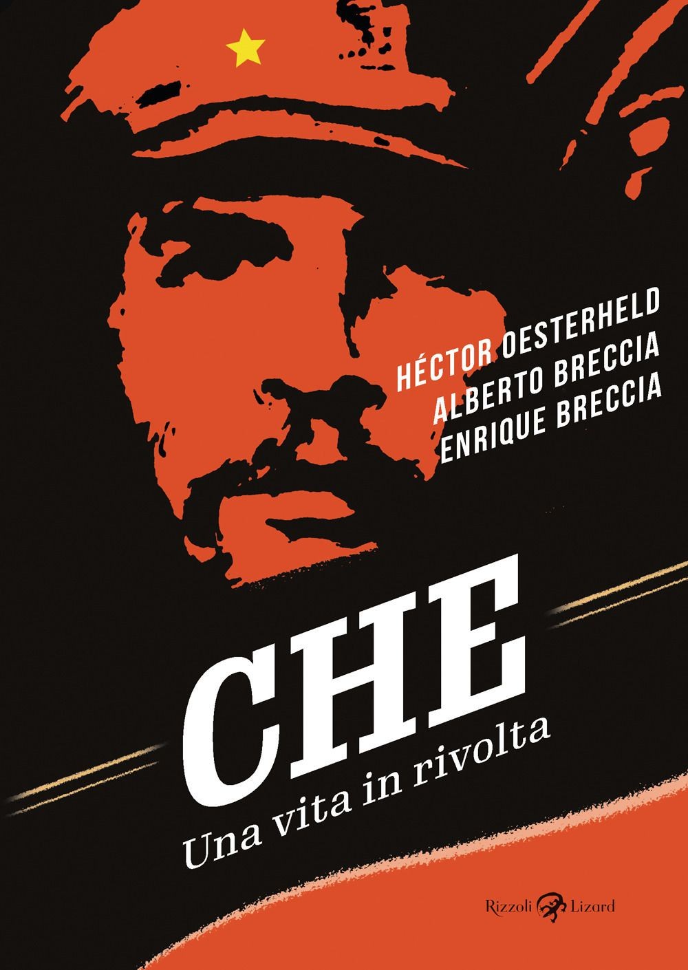 Libri Alberto Breccia / Enrique Breccia / Oesterheld Héctor Germán - Che. Una Vi