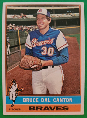 1976 Topps Bruce Dal Canton #486 Atlanta Braves EXMT Centered w/Brilliant Color