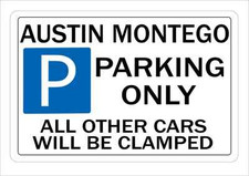 AUSTIN MONTEGO Parking SIgn Wall Plaque Make Ideal Gift