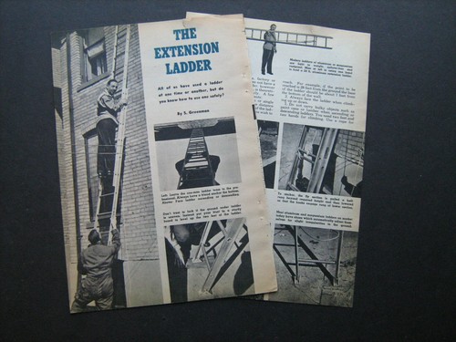 "The Extension Ladder--Safely Setting Up and Using"--original three-page feature