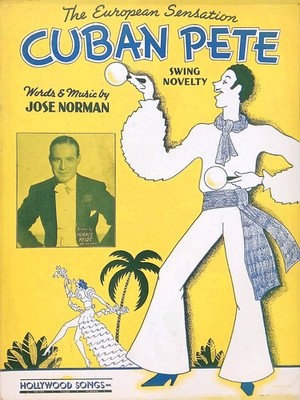 Cuban Pete Sheet Music Horace Heidt Jose Norman 1936 Latin Rhumba Swing Novelty
