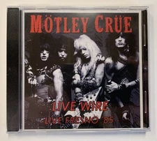 Motley Crue - Live Wire ~ Live Fresno ‘85 CD 2024 Peacock Records Spain Import