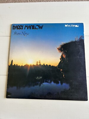 Barry Manilow - Even Now - Vinyl Record LP Album - 1978 Arista Records