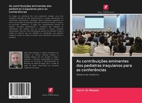 As ContribuiçõEs Eminentes Dos Pediatras Iraquianos Para As ConferêNcias Aamir A