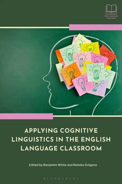 Applying Cognitive Linguistics In The English Language Classroom Dr Benjamin (Saint Michael's College, Usa) White - Image 3