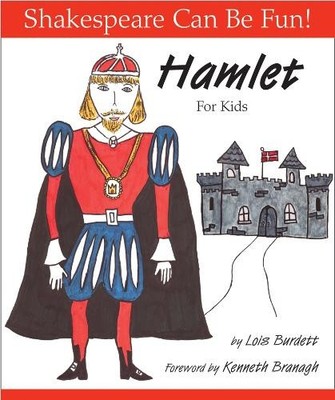 ''Hamlet'' for Kids (Shakespeare Can Be Fun!) by Burdett, Lois Paperback Book The
