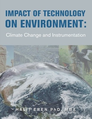 Eren PhD MBA - Impact of Technology on Environment  Climate Change and - X555z