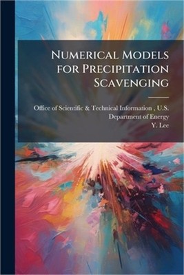 Numerical Models for Precipitation Scavenging (Paperback or Softback)