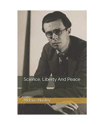 Science, Liberty And Peace