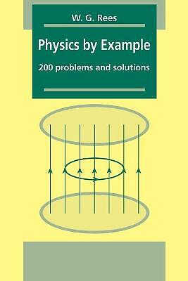 Physics by Example 200 Problems and Solutions Rees Paperback 9780521449755