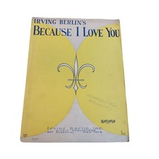 Irving Berlin's Because I Love You 1926 Sheet Music Vintage