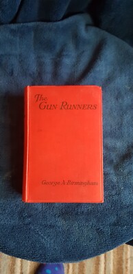 The Gun Runners von George A. Birmingham veröffentlicht von Hodder und Stoughton (09)