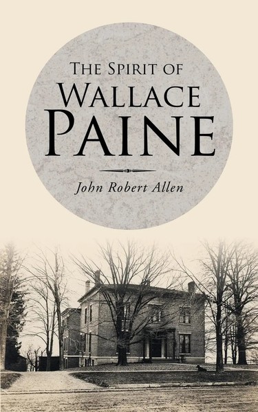 The Spirit Of Wallace Paine John Robert Allen Taschenbuch Englisch 2013-image