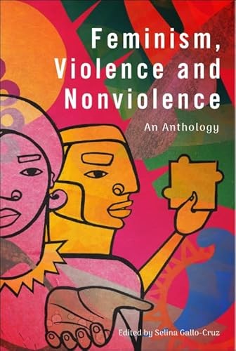 Feminism, Violence And Nonviolence : An Anthology Selina (Associate Professor Of Sociology In The Maxwell Sc Gallo-Cruz - Image 5