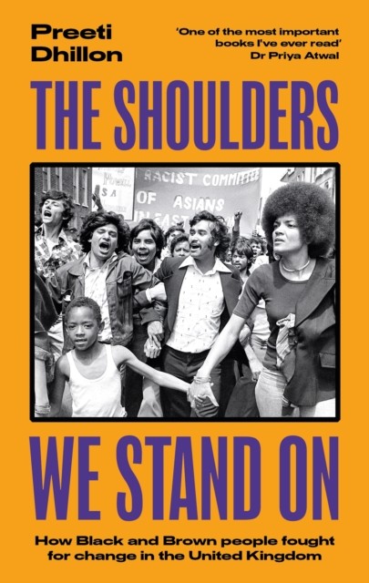 The Shoulders We Stand On by Preeti Dhillon (Paperback Book)