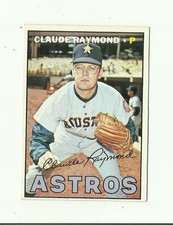 1967 TOPPS #364 Claude Raymond: Houston Astros: Pitcher: Baseball Card: MLB