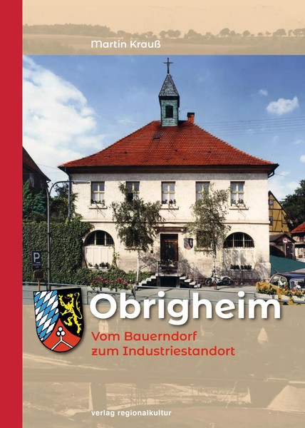 Obrigheim | Vom Bauerndorf Zum Industriestandort | Martin Krauß | Deutsch | Buch-image