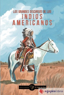 GRANDES DISCURSOS DE LOS INDIOS AMERICANOS,LOS. NUEVO. ENVÍO URGENTE (Librería A