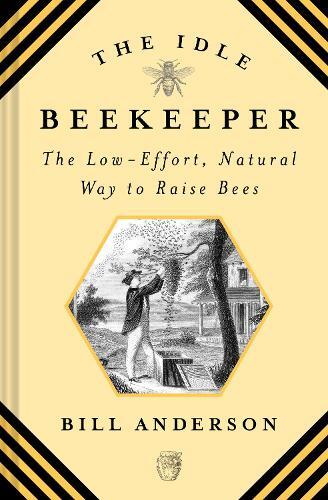 Thumbnail - Bill Anderson The Idle Beekeeper (gebundene Ausgabe)