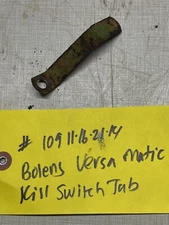 Bolens Versa-Matic Briggs & Stratton Model 8 Kill Switch Tab