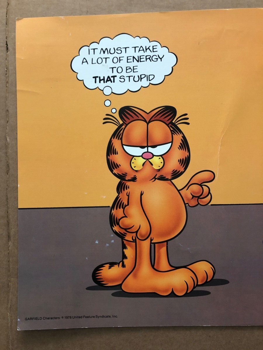 Vintage GARFIELD Wall Poster IT MUST TAKE A LOT OF ENERGY TO BE