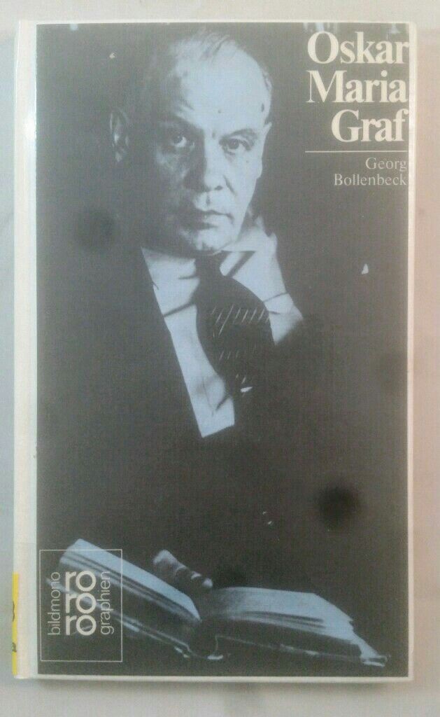 Oskar Maria Graf. Monographien. Bollenbeck, Georg: - Bollenbeck, Georg