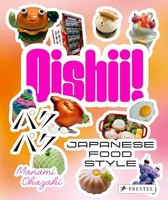 Manami Okazaki - Oishii! Japanese Food Style - Paperback - G245Z