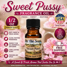 Sweet Pussy Fragrance Oil 1/2 Oz Oil Burner Diffuser Made in USA