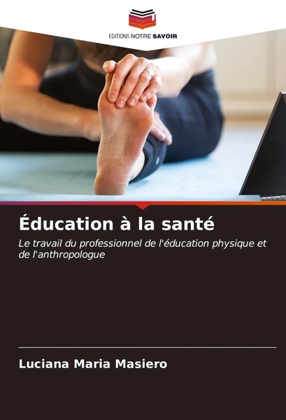 ÉDucation à La Santé Luciana Maria Masiero Taschenbuch FranzöSisch 2024-image