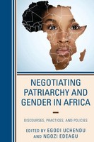 Egodi Uchendu (U. A.) | Negotiating Patriarchy And Gender In Africa | Buch