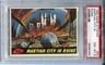 1962 Mars Attacks #53 Martian City in Ruins PSA 8 NM-MT *Set