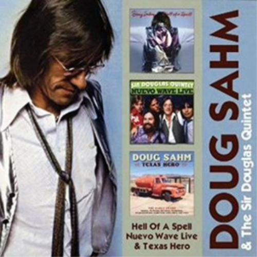 Doug Sahm Hell of a Spell/Nuevo Wave Live/Texas Hero (CD) Album (UK IMPORT) - Picture 1 of 1
