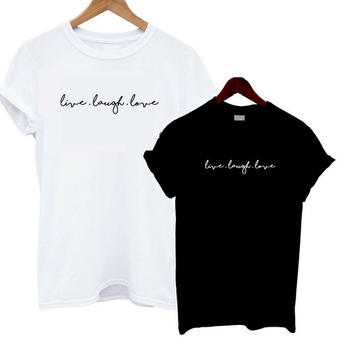 Live Laugh Love T Shirt Bloggers 