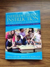 Differentiating Instruction in Inclusive Classrooms : The Special Educator's Gui