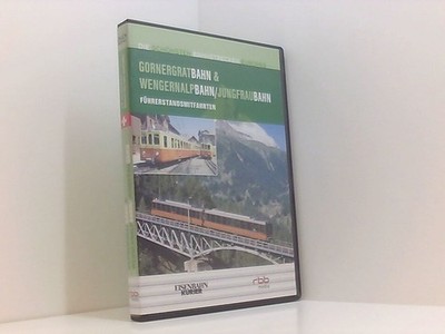 Führerstandsmitfahrten. Gornergratbahn & Wengernbahn / Jungfraubahn