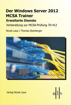 Windows Server 2012 MCSA 70-412 IT Buch Netzwerktechnik Taschenbuch Laue