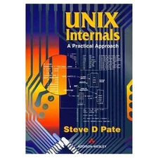 UNIX Internals: A Practical Approach